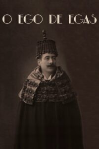 Egas’ Ego