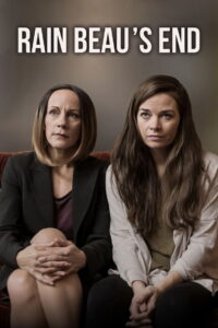 Rain Beau’s End