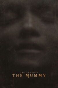 Lee Cronin’s The Mummy